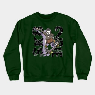 Sk8 2 die Crewneck Sweatshirt